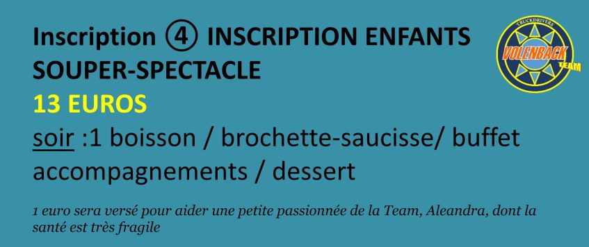 INSCRIPTION -4- ENFANTS :  SOUPER-SPECTACLE